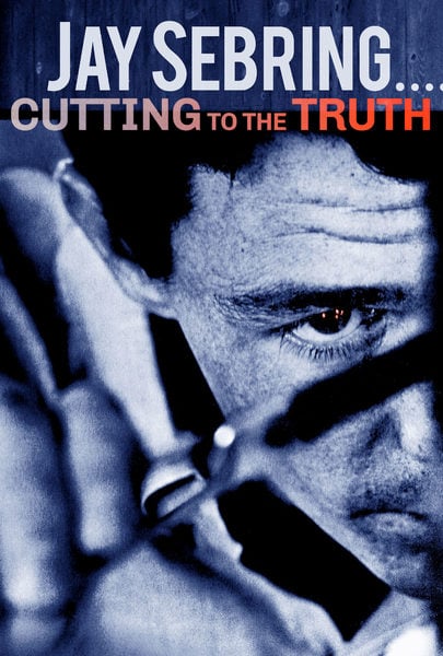 Jay Sebring… Cutting To The Truth : Kinoposter