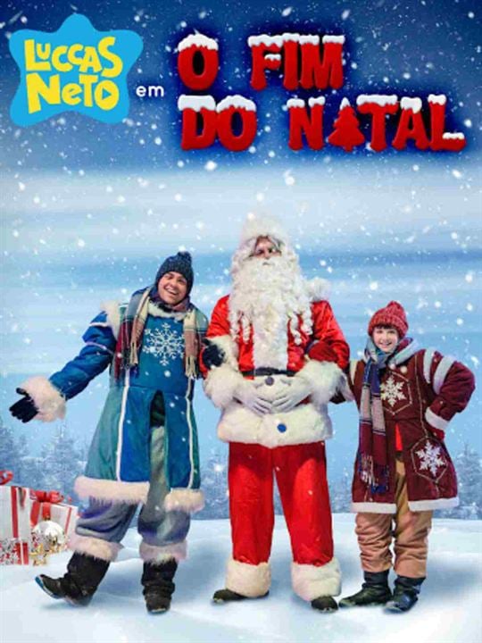 Luccas Neto Em: O Fim do Natal : Kinoposter