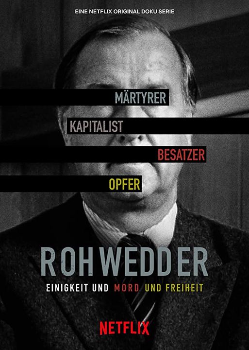 Rohwedder: Einigkeit und Mord und Freiheit : Kinoposter