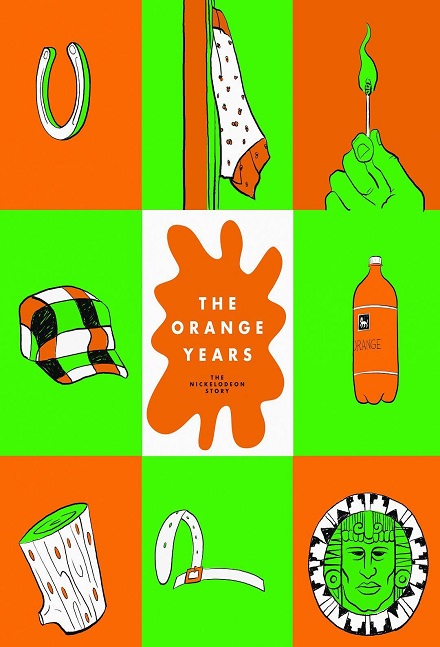 The Orange Years: The Nickelodeon Story : Kinoposter
