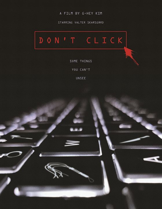 Don't Click : Kinoposter