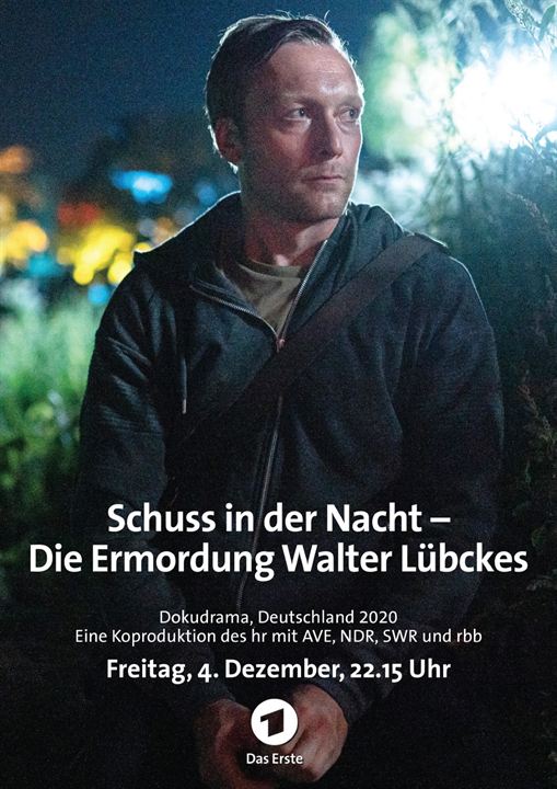 Schuss in der Nacht – Die Ermordung Walter Lübckes : Kinoposter