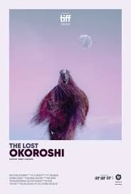 The Lost Okoroshi : Kinoposter