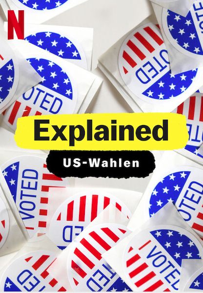 Explained: US-Wahlen : Kinoposter