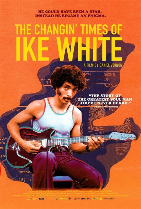 The Changin' Times Of Ike White : Kinoposter