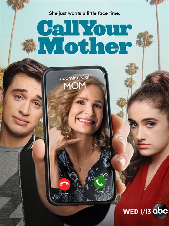 Call Your Mother : Kinoposter