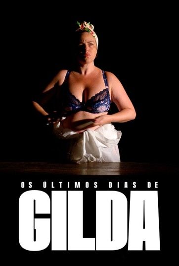 Os Últimos Dias de Gilda : Kinoposter