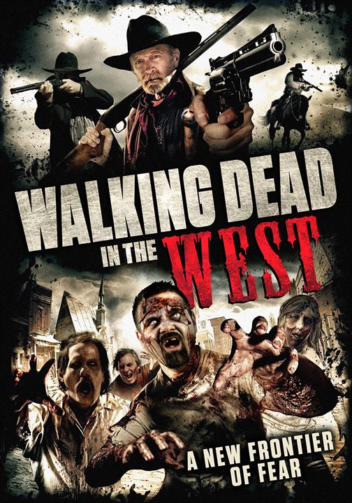 Walking Dead in the West : Kinoposter