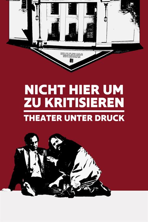 Nicht hier um zu kritisieren : Kinoposter