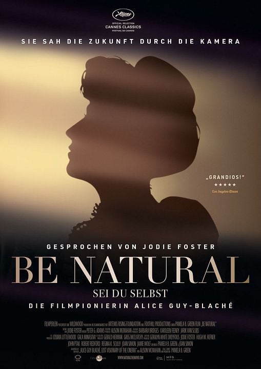 Be Natural - Sei du selbst: Die Filmpionierin Alice Guy-Blaché : Kinoposter