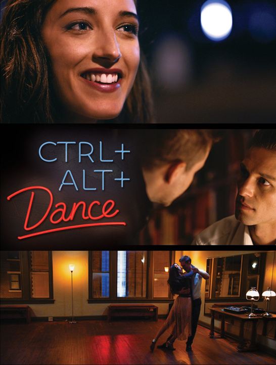 Ctrl+Alt+Dance : Kinoposter