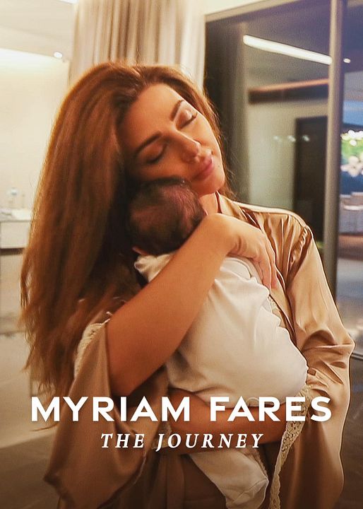 Myriam Fares: The Journey : Kinoposter
