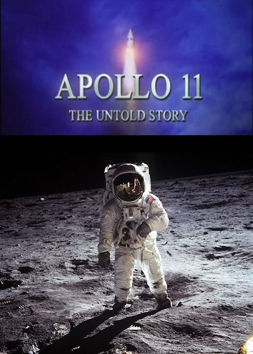 Apollo 11: The Untold Story : Kinoposter