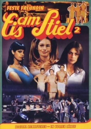 Eis am Stiel 2: Feste Freundin : Kinoposter
