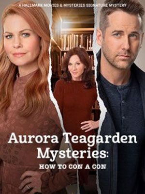 Aurora Teagarden Mysteries: How to Con A Con : Kinoposter