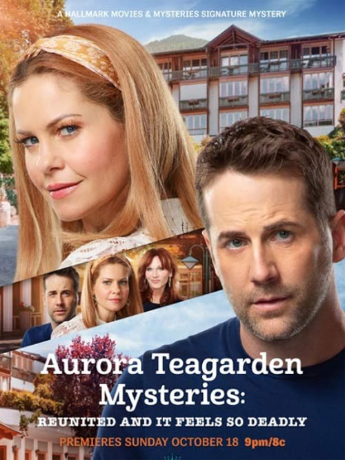 Aurora Teagarden Mysteries: Reunited and It Feels So Deadly : Kinoposter