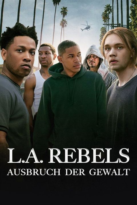 L.A. Rebels – Ausbruch der Gewalt : Kinoposter