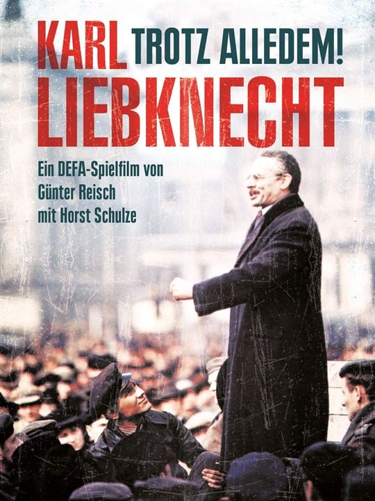 Trotz alledem! - Ein Film über Karl Liebknecht : Kinoposter