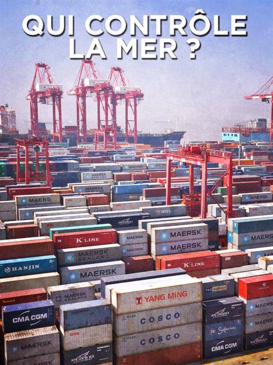 Qui contrôle la mer ? : Kinoposter