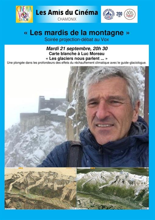 Les Mardis de la montagne : Les Glaciers Carte Blanche à Luc Moreau : Kinoposter