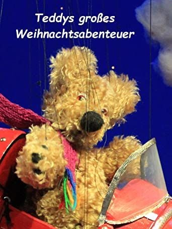 Teddys großes Weihnachtsabenteuer : Kinoposter