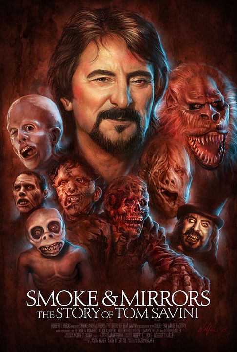 Smoke And Mirrors: The Story Of Tom Savini : Kinoposter