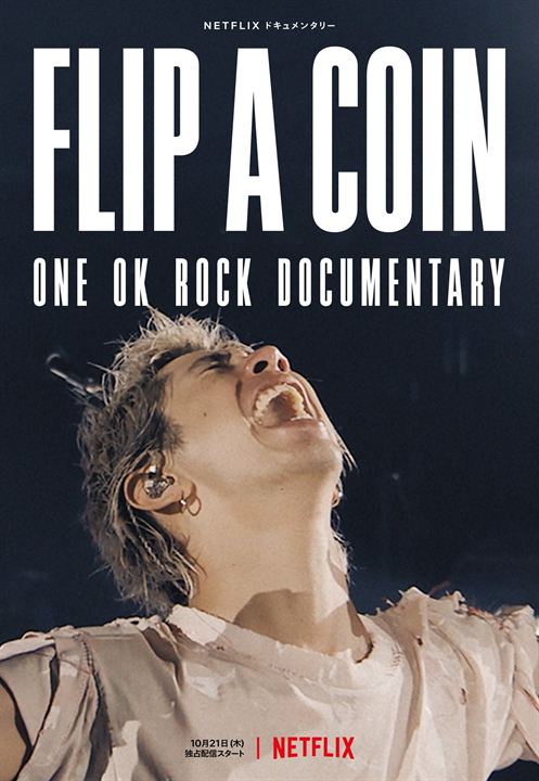 Flip a Coin - ONE OK ROCK Documentary : Kinoposter