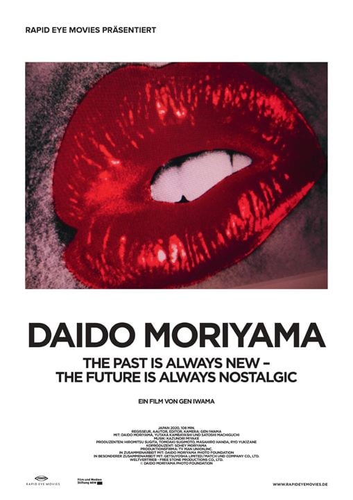 Daido Moriyama - The Past Is Always New, The Future Is Always Nostalgic : Kinoposter