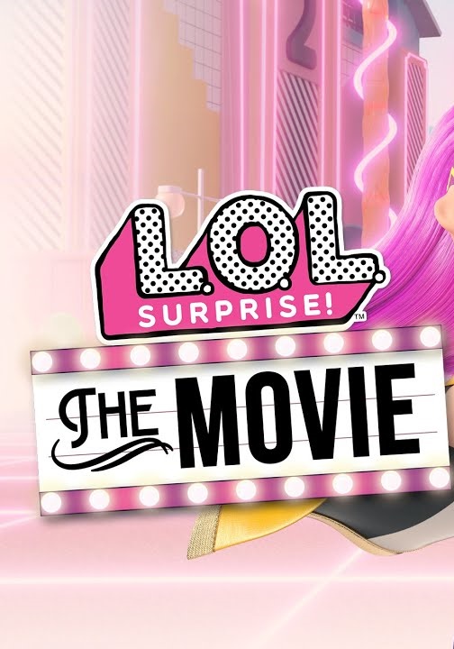 L.O.L. Suprise: Der Film : Kinoposter