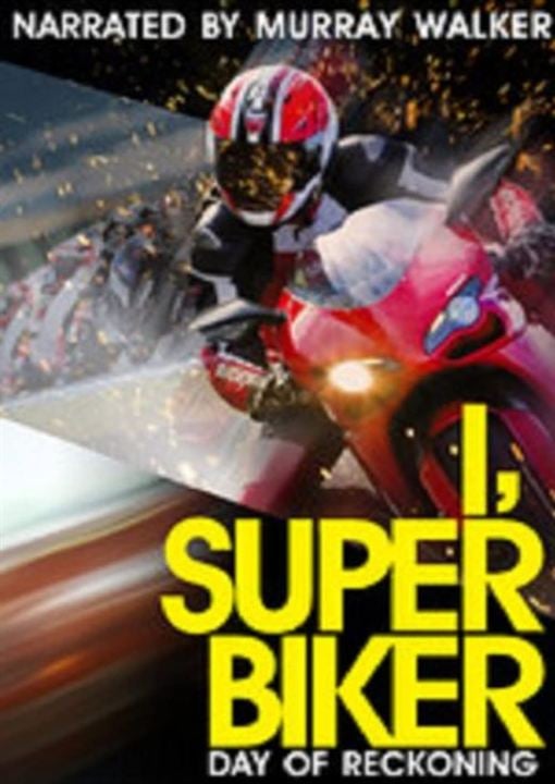 I, Superbiker: Day of Reckoning : Kinoposter