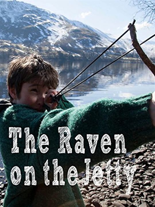 The Raven on the Jetty : Kinoposter