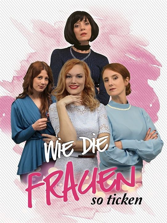 Wie die Frauen so ticken : Kinoposter