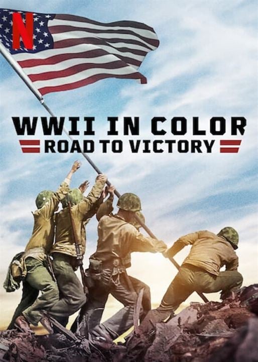 Der Zweite Weltkrieg - Der Weg zum Sieg (in Farbe) : Kinoposter
