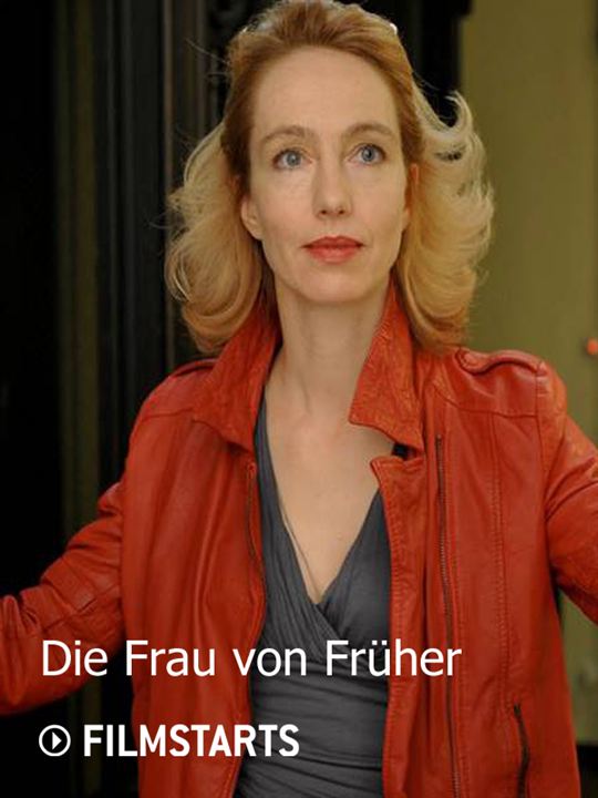 Die Frau von früher : Kinoposter