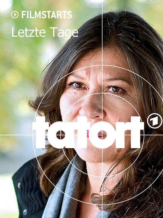 Tatort: Letzte Tage : Kinoposter