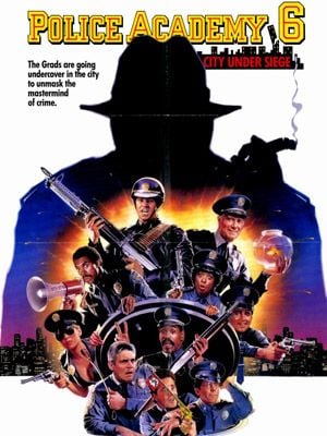 Police Academy 6 – Widerstand zwecklos : Kinoposter