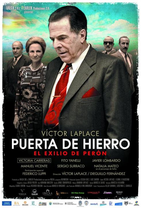 Puerta de Hierro - El Exilio de Perón : Kinoposter
