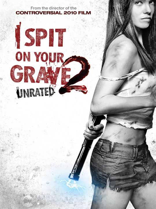 I Spit on Your Grave 2 : Kinoposter