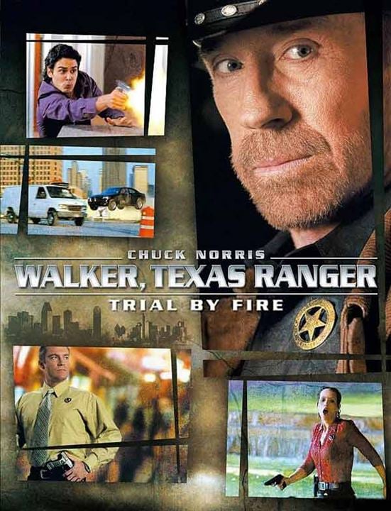 Walker, Texas Ranger: Feuertaufe : Kinoposter