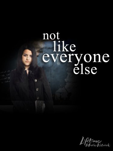 Not Like Everyone Else (TV) : Kinoposter