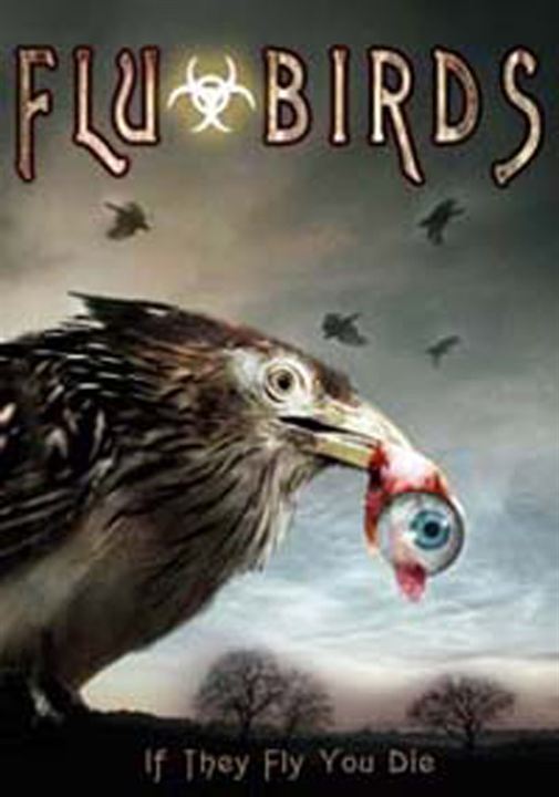 Flu Bird Horror : Kinoposter