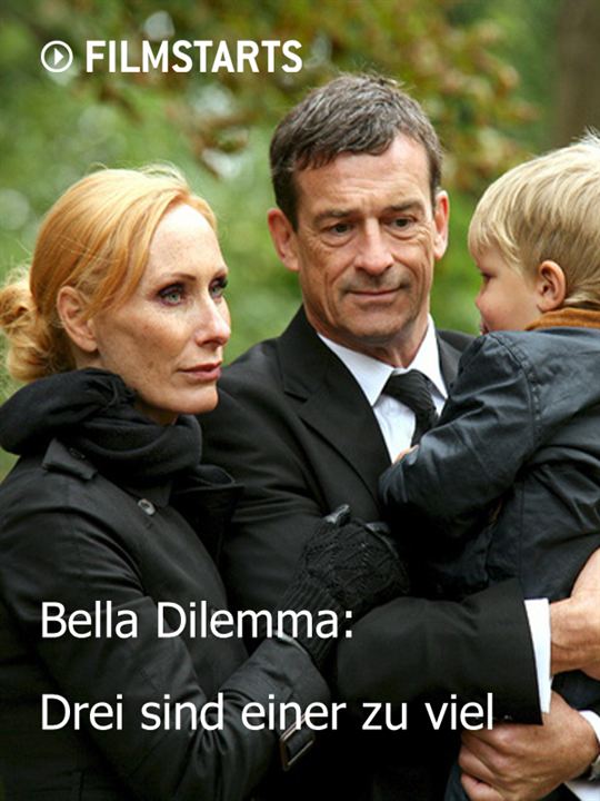 Bella Dilemma: Drei sind einer zu viel : Kinoposter