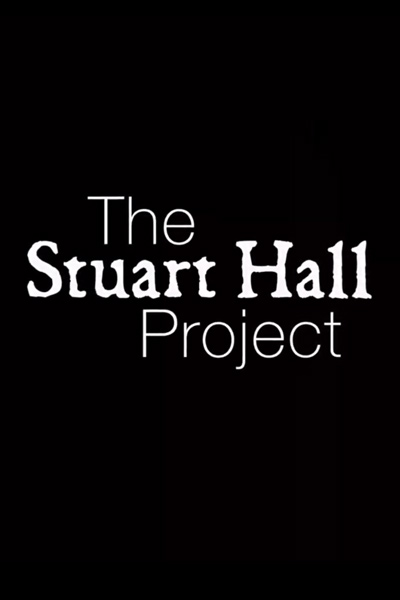 The Stuart Hall Project : Kinoposter