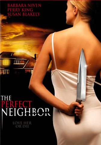 The Perfect Neighbor : Kinoposter