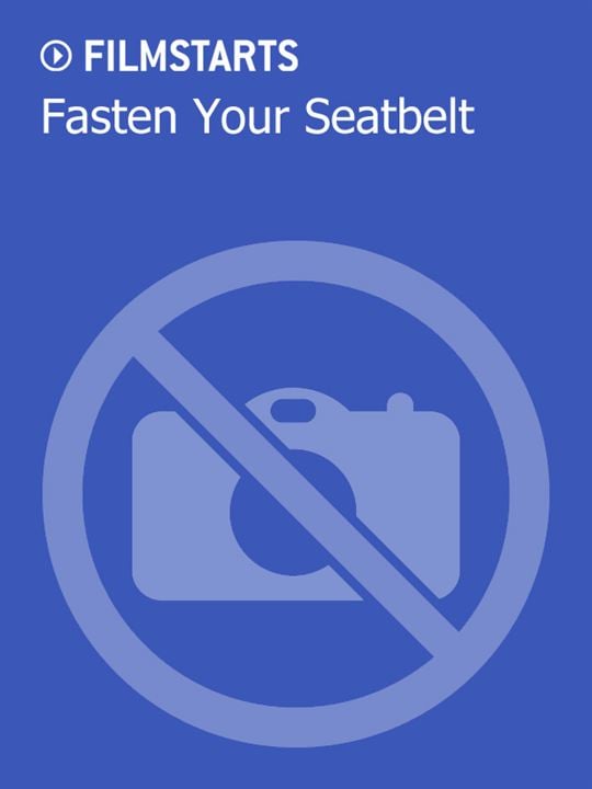 Fasten Your Seatbelt : Kinoposter