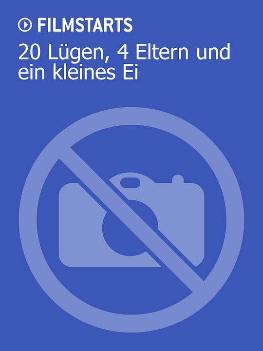 20 Lügen, 4 Eltern und ein kleines Ei : Kinoposter