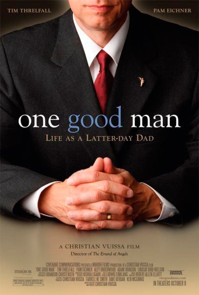 One Good Man - Life as a Latter-day Dad : Kinoposter