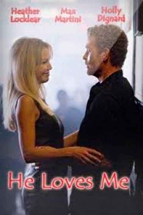 He Loves Me : Kinoposter