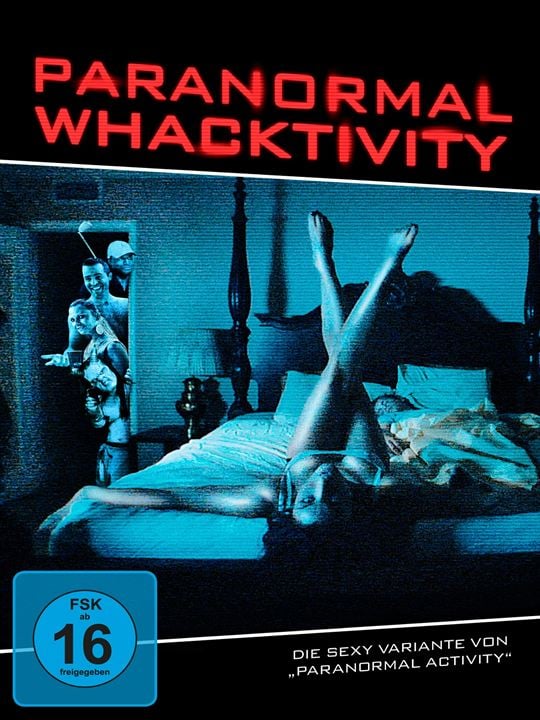 Paranormal Whacktivity : Kinoposter