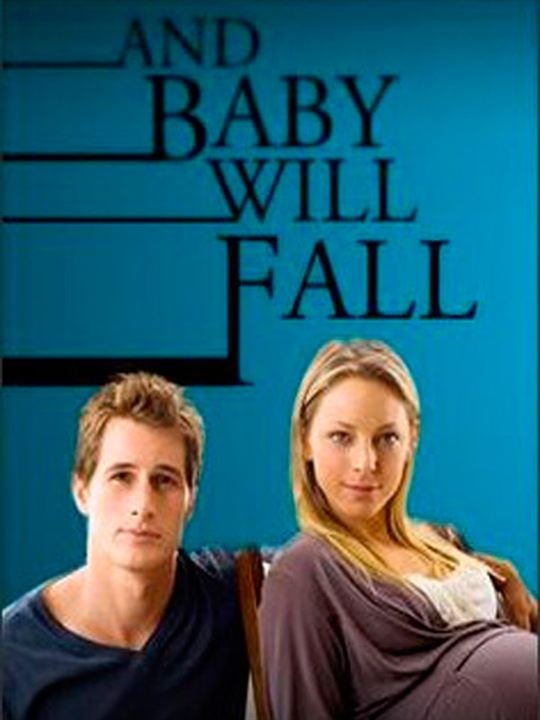 And Baby Will Fall : Kinoposter